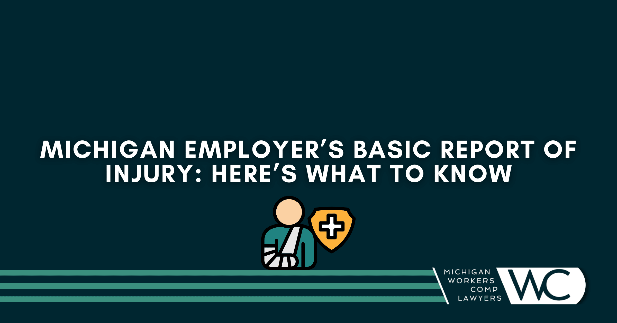 Michigan Employer's Basic Report Of Injury: Here's What To Know