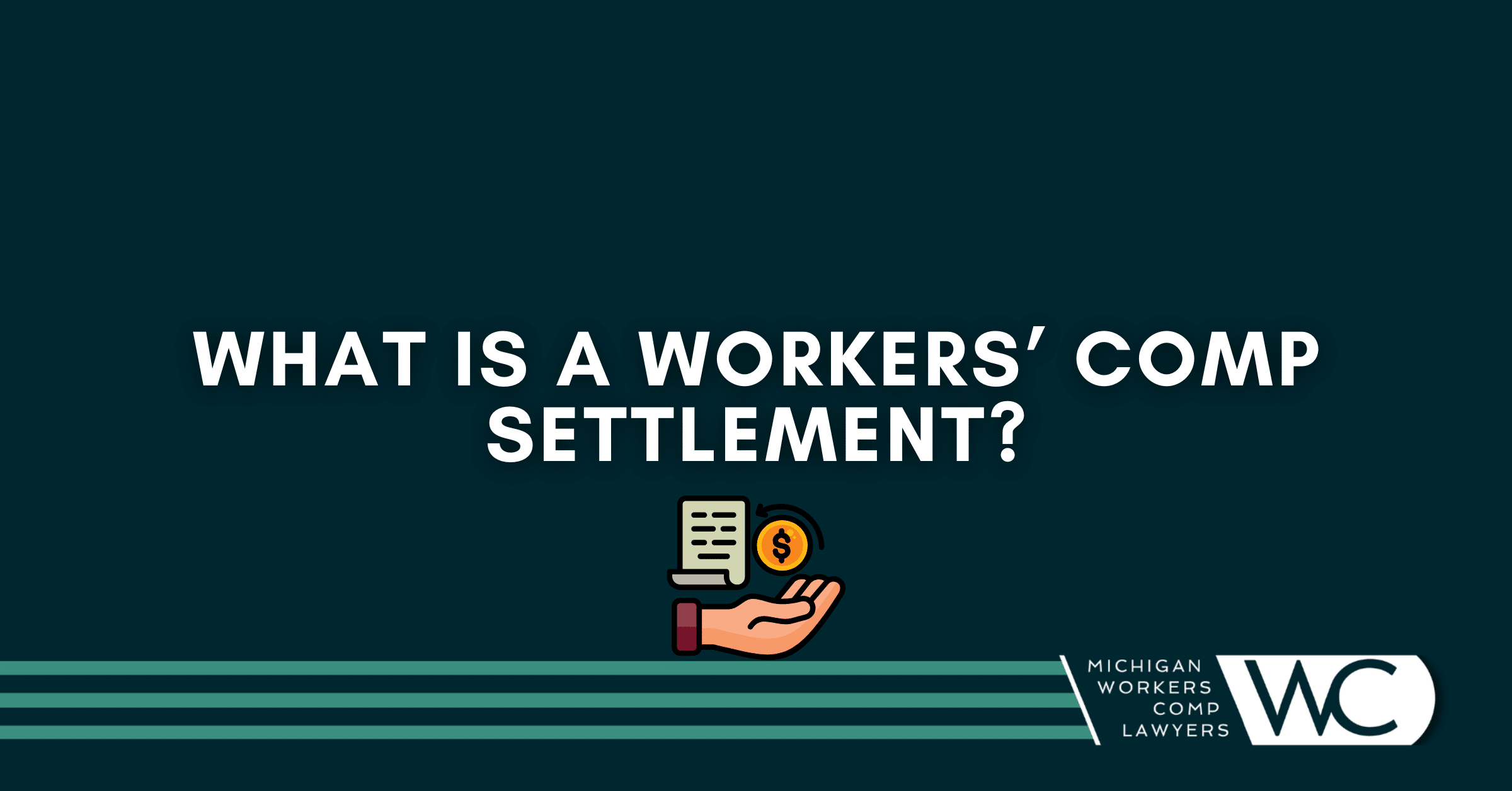 What Is A Workers' Comp Settlement In Michigan?
