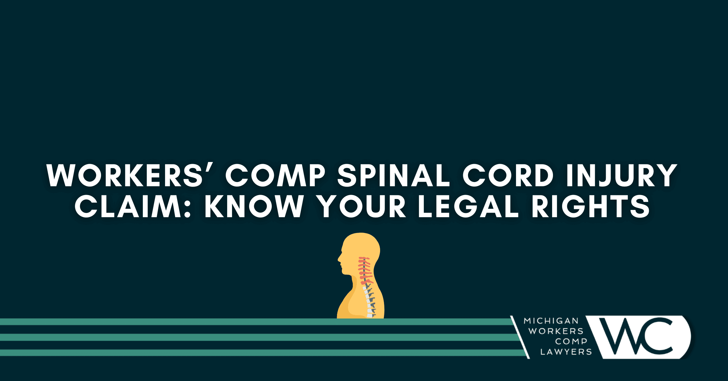 Workers’ Comp Spinal Cord Injury Claim: Know Your Legal Rights