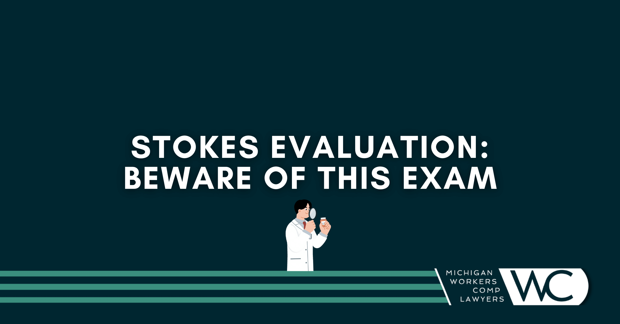Stokes Evaluation: Beware Of This Exam