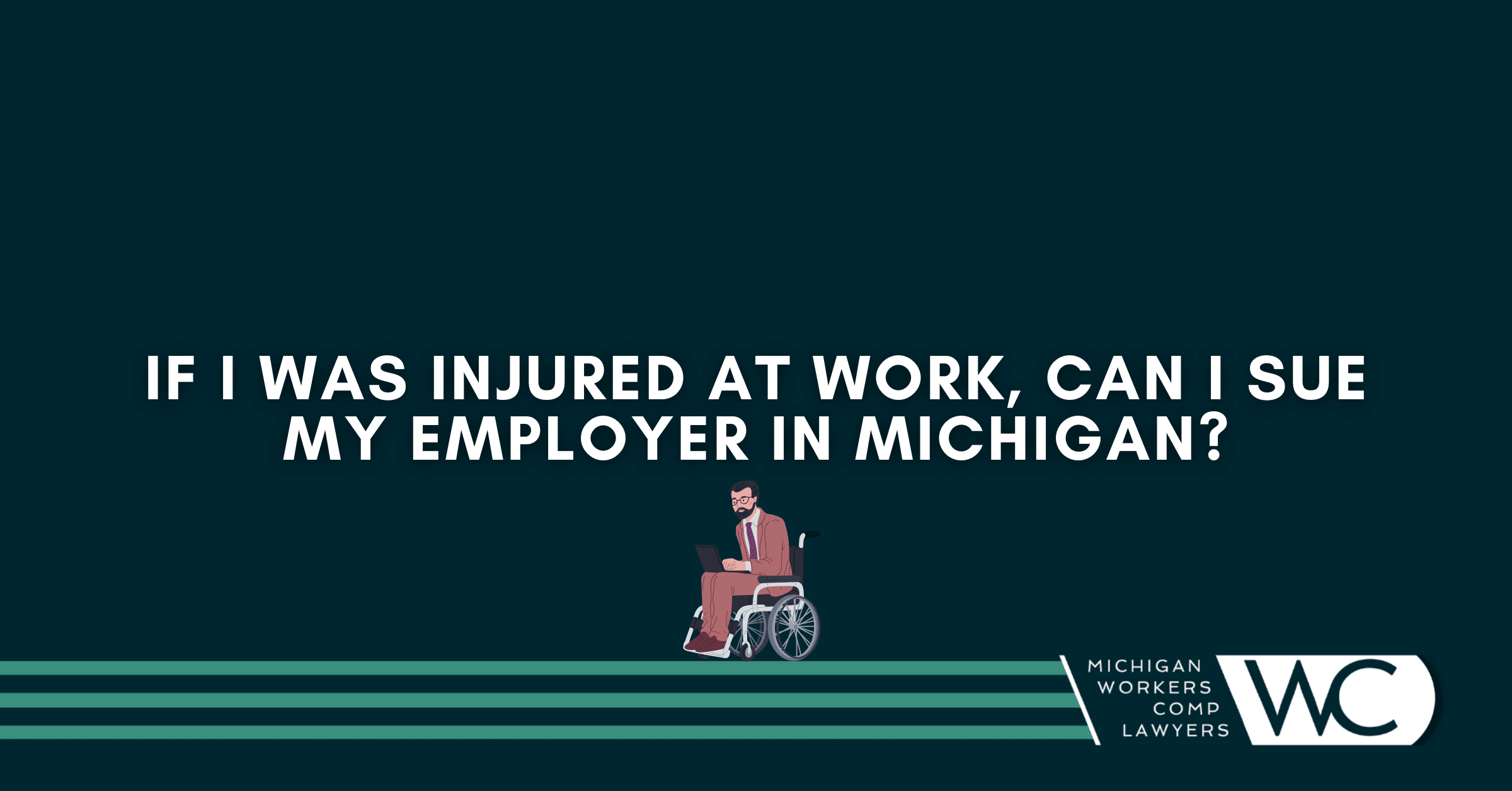 If I Was Injured At Work Can I Sue My Employer In Michigan?