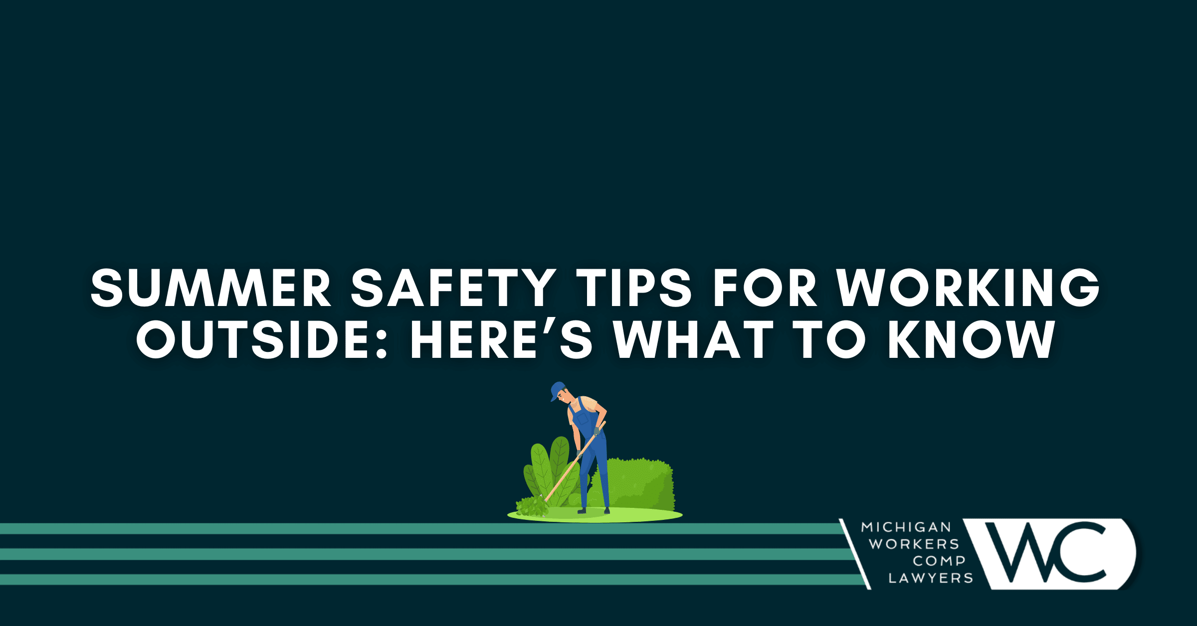 Summer Safety Tips For Working Outside: Here’s What To Know