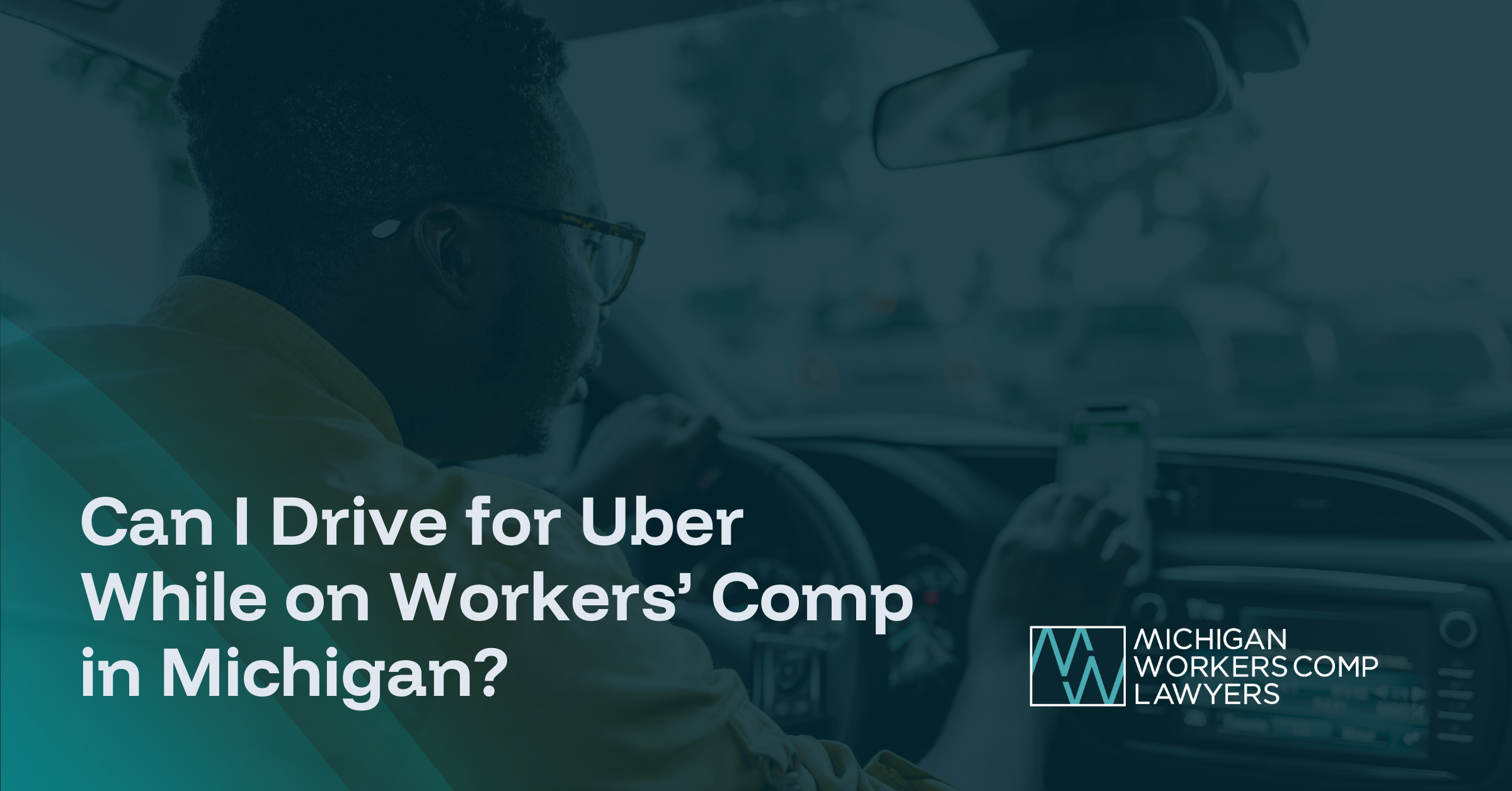 Can I Drive for Uber While on Workers’ Comp in Michigan?