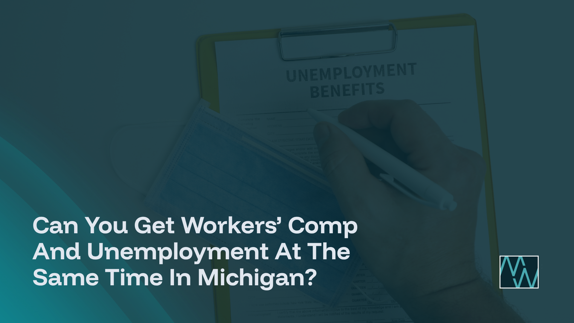 Can You Get Workers’ Comp And Unemployment At The Same Time In Michigan?