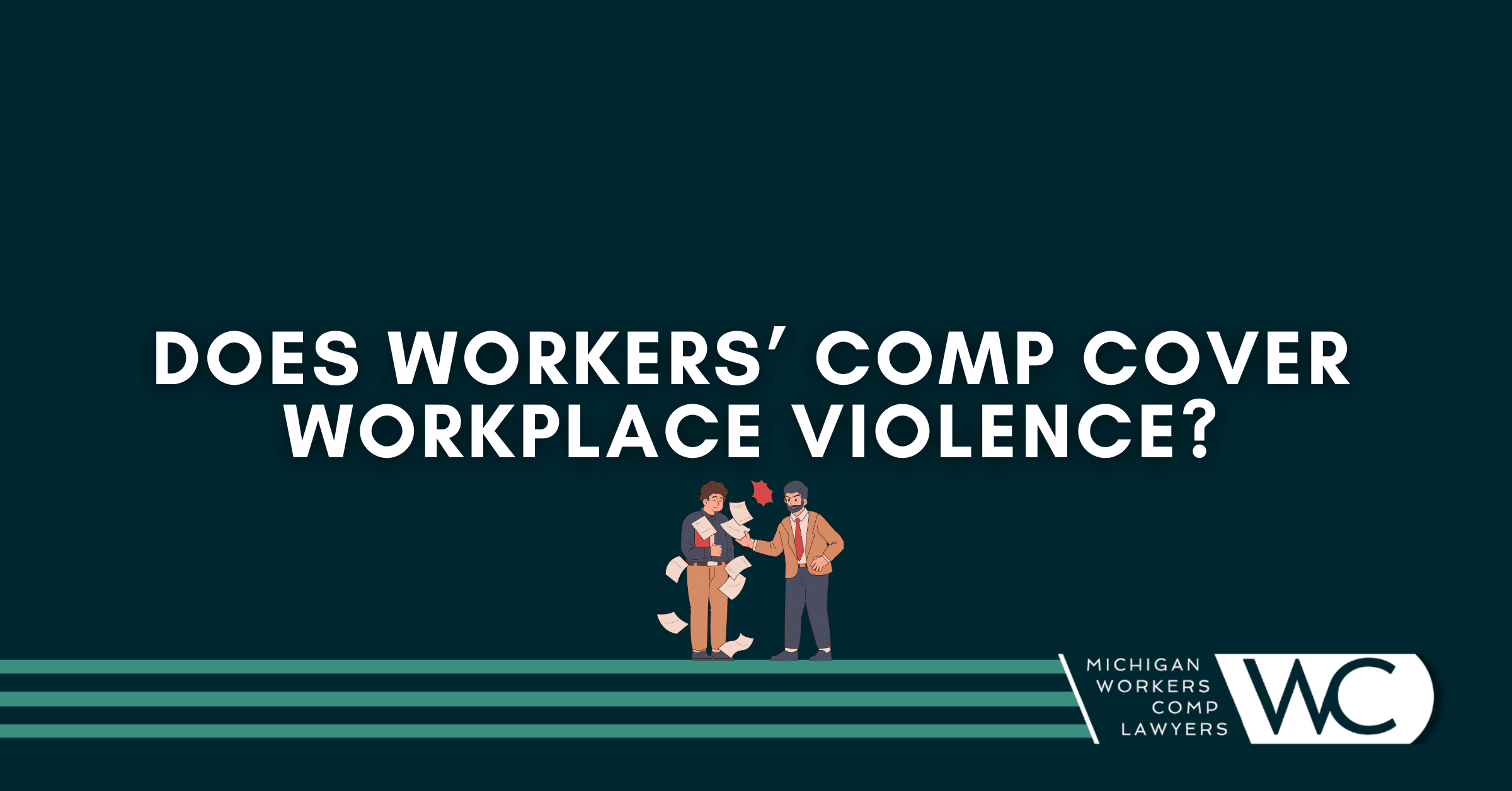 Does Workers’ Comp Cover Workplace Violence: Here’s What To Know