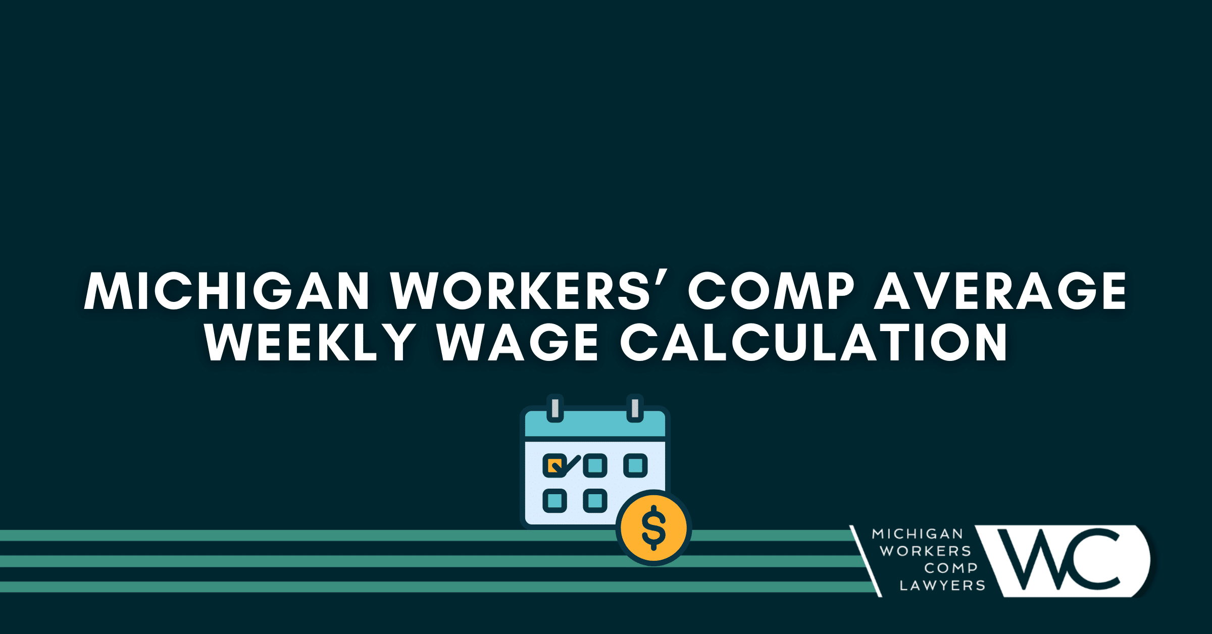 Michigan Workers’ Comp Average Weekly Wage Calculation