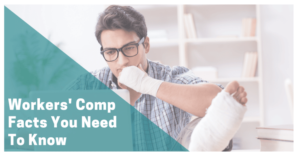 Workers' Comp Facts You Need To Know